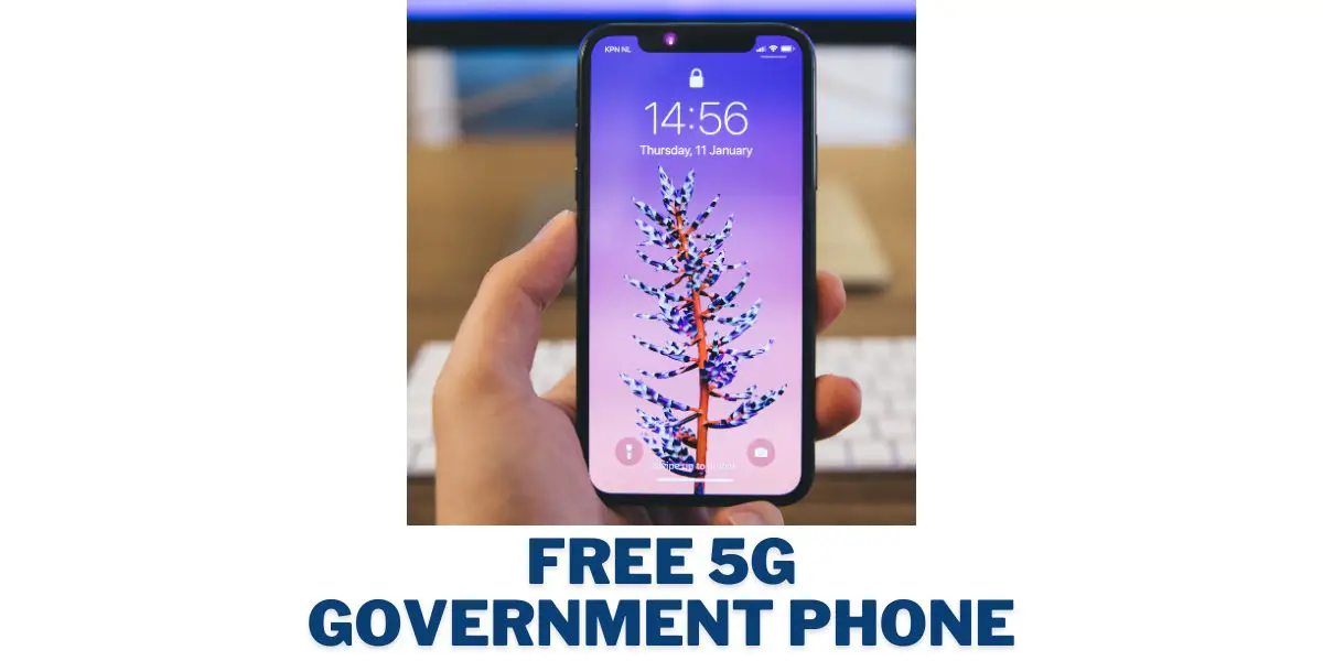 Free 5G Government Phones 2023: How to Get | Unlimited Data 1 Free 5g Phone