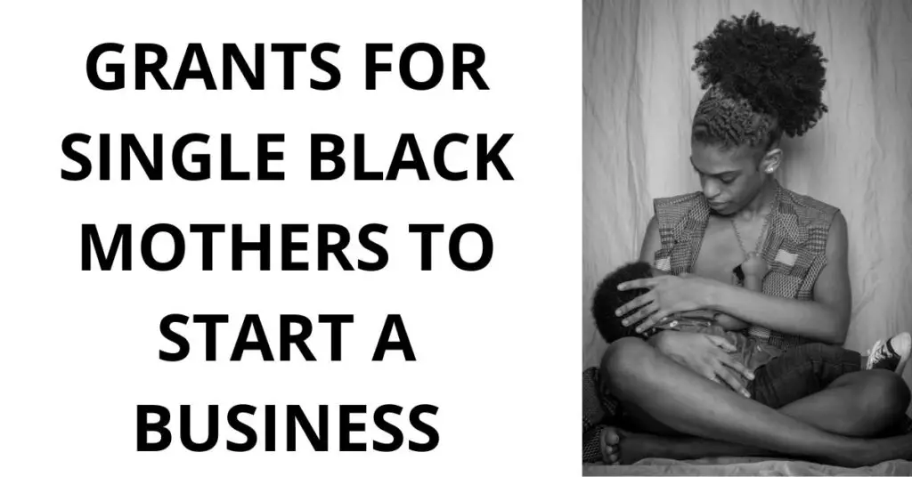 grants for single black mothers to start a business