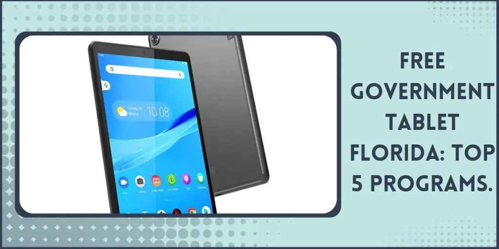 Free Government Tablet Florida