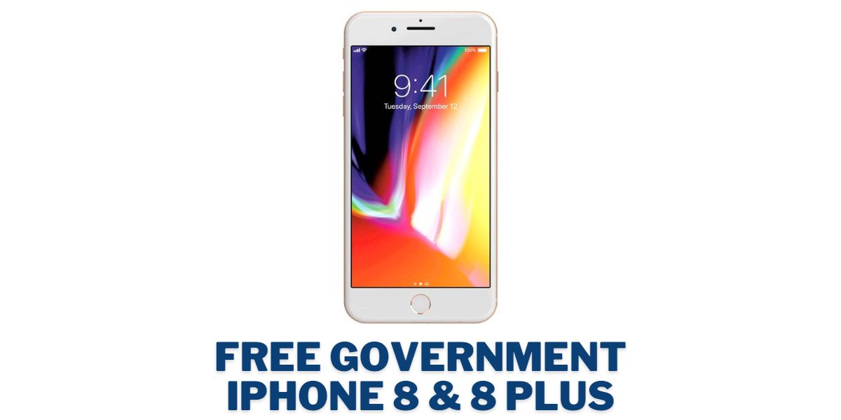 Free Government iPhone 8 & 8 Plus