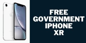 Free Government iPhone XR: How to Get & Where