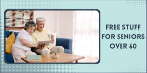 Free Stuff for Seniors Over 60 from Government