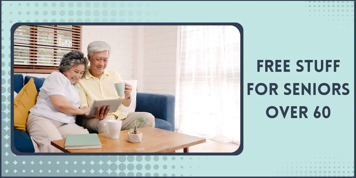 Free Stuff for Seniors Over 60 from Government 1 Free Stuff for Seniors Over 60