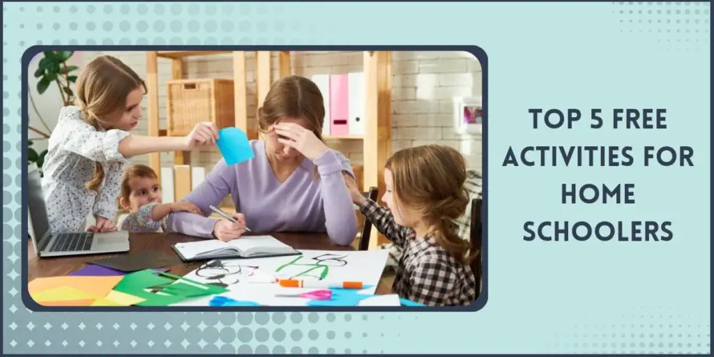 Top 5 Free Activities for Homeschoolers Free Activities for Homeschoolers