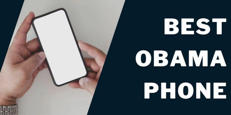 Best Obama Phone | Top 5 Picks with Comparison Table