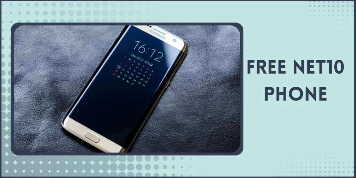 Free Net10 Phones: How to Get One & Top 5 Programs 1 Free Net10 Phones
