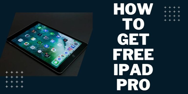 How to Get a Free Ipad Pro (2023) Top 3 Programs & How