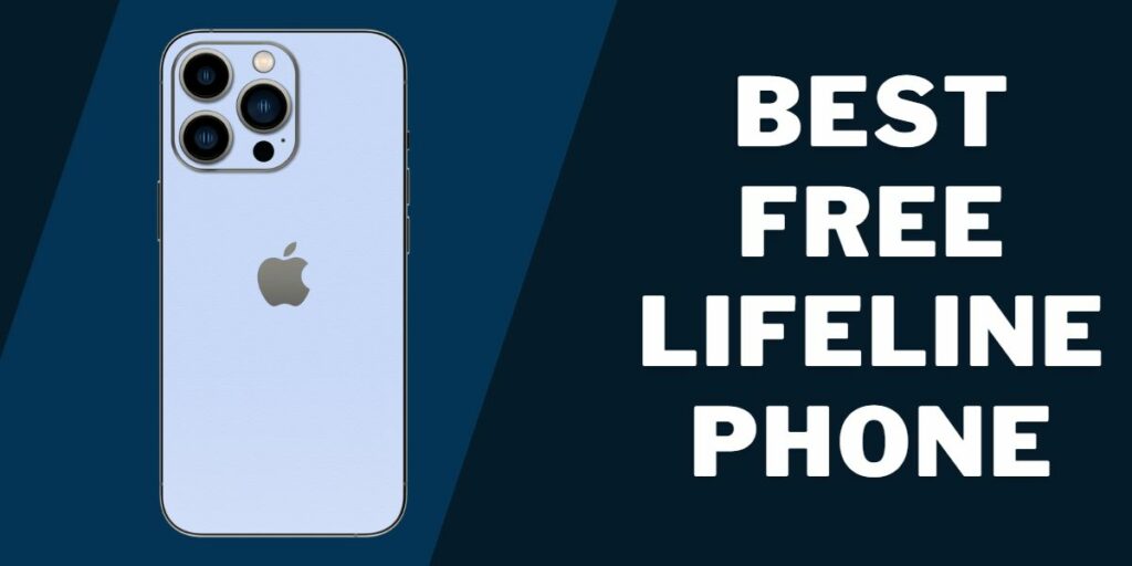 Best Free Lifeline SmartPhone