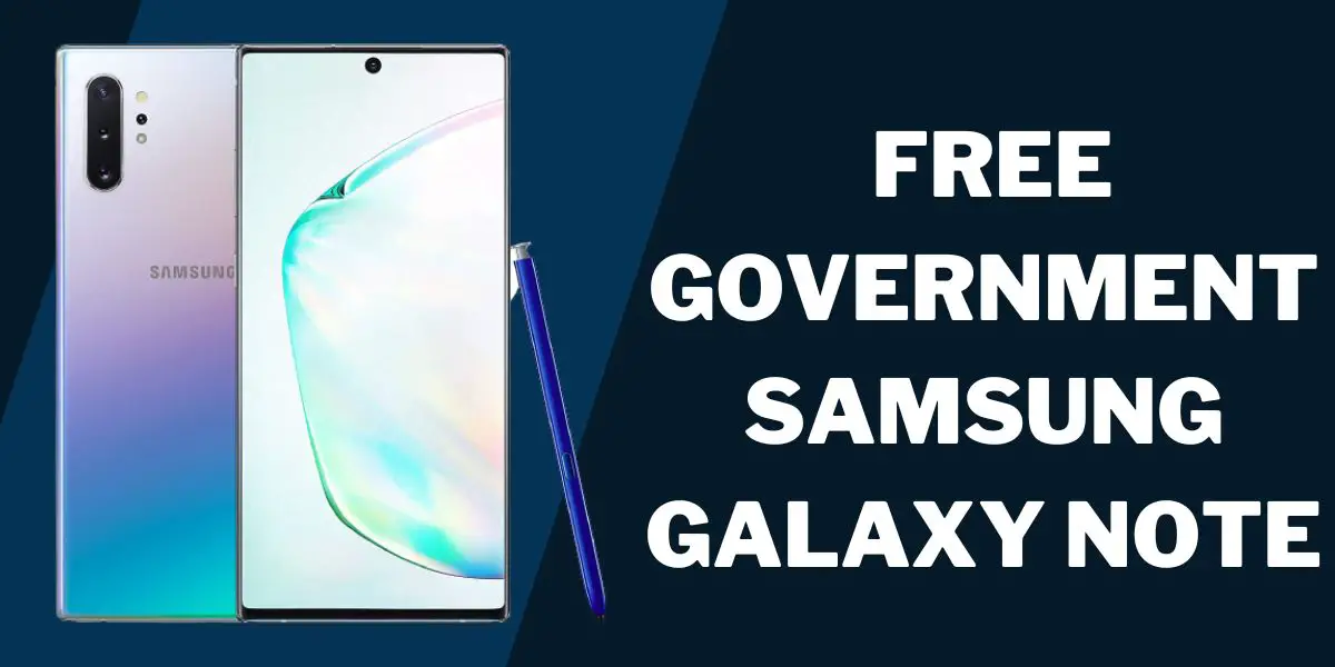 Free Government Samsung Galaxy Note