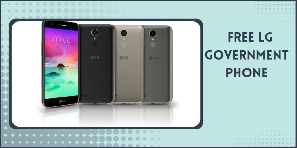 Free LG Government Phone: How to Get, Top 5 Providers 2 Top 5 Programs to get a Free LG Government Phone