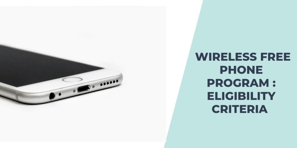 Assist Wireless Free Phone: How to Get From Government 3 eligibility criteria to get an Assist Wireless free phone