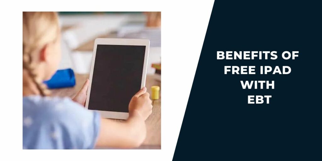 Benefits of Free iPad with EB