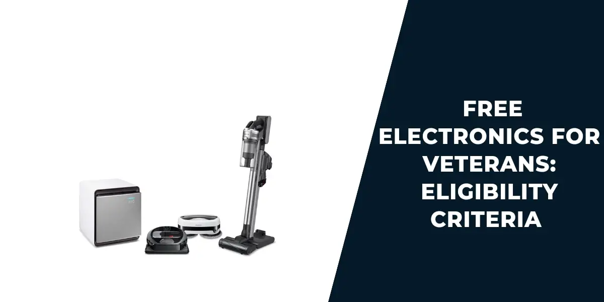 Free Electronics for Veterans (2025) Top 5 Places & How