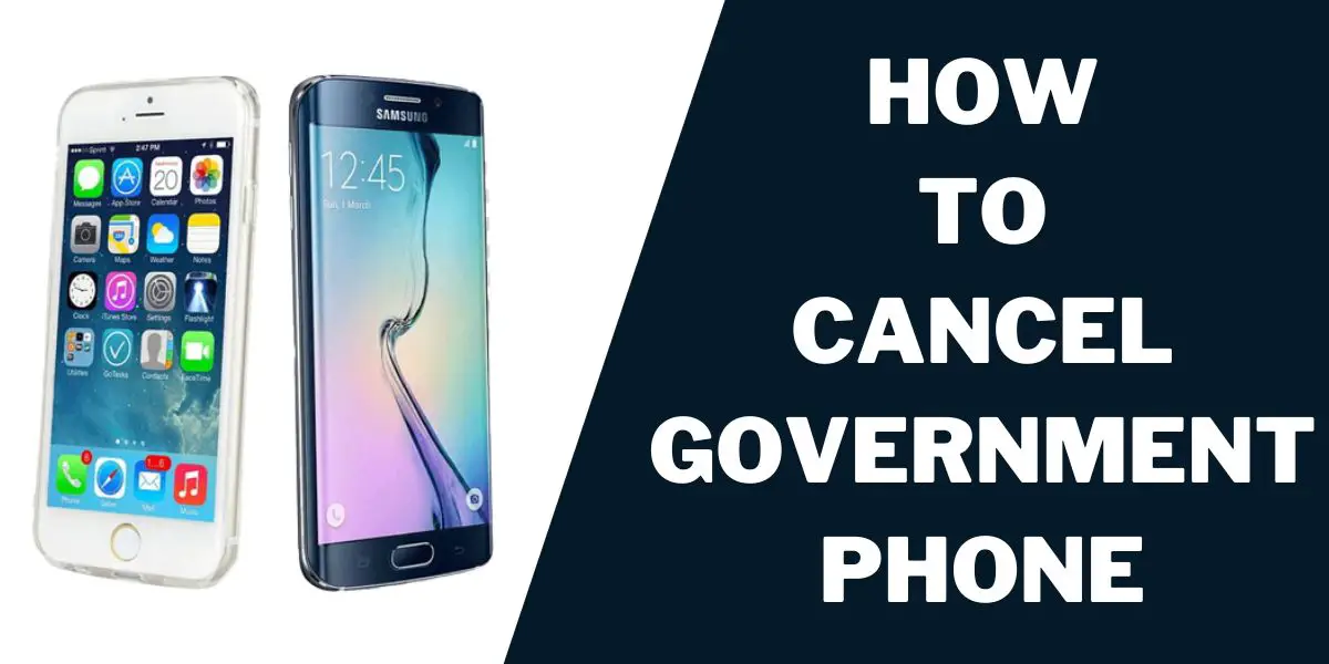 How to Cancel Government Phone