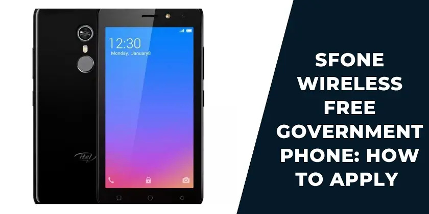 SFone Wireless Free Government Phone: How to Apply
