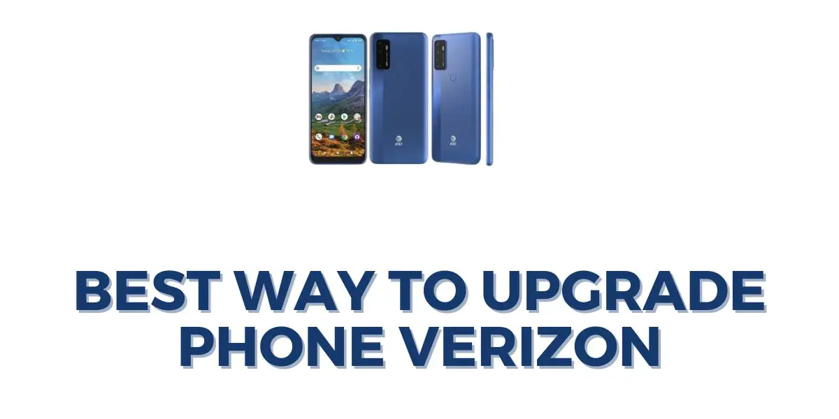 Best Way to Upgrade Phone Verizon