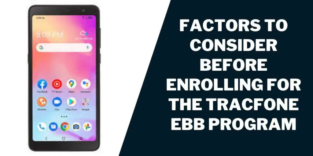 Factors to Consider Before Enrolling in The Tracfone EBB Program