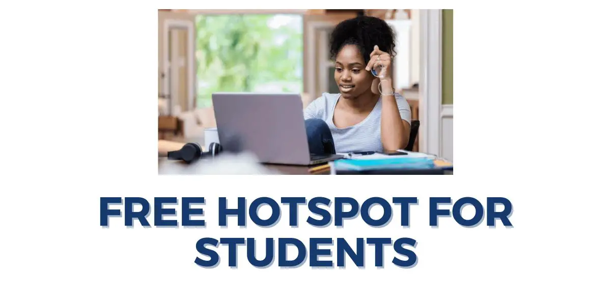 Free Hotspot for Students