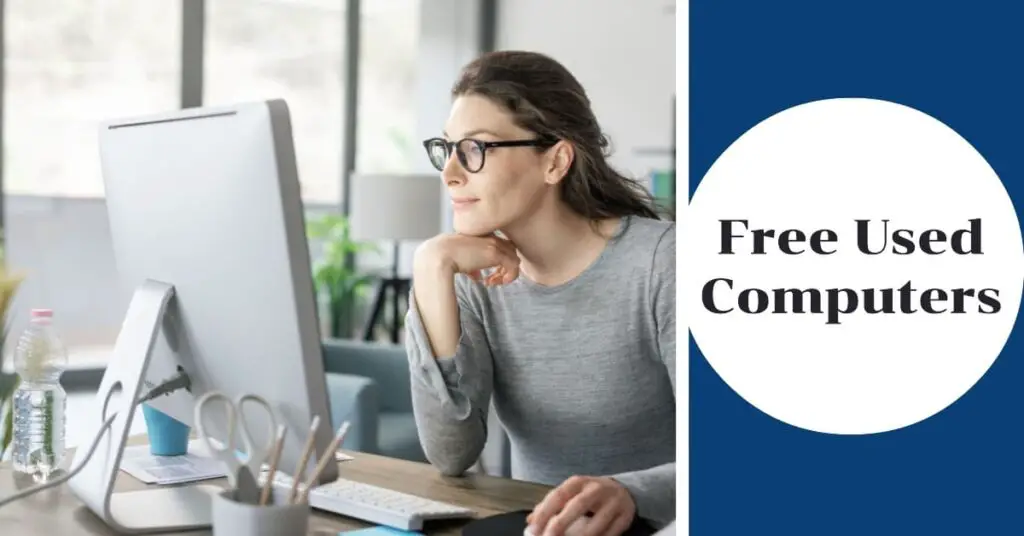 Free Used Computers Near Me Top 5 Places, How to Get (2023)