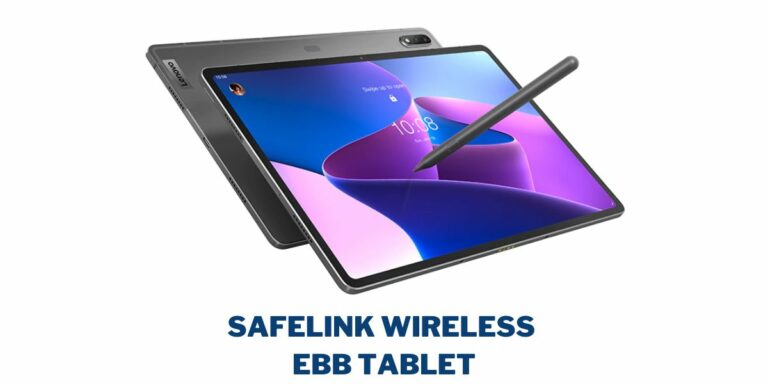SafeLink Wireless EBB Tablet