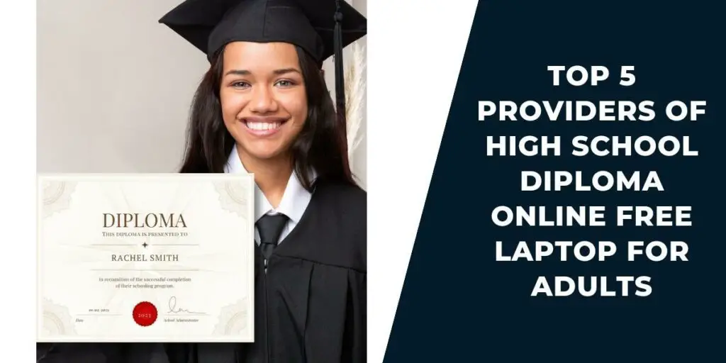 High School Diploma Online Free Laptop for Adults 3 Top 5 Providers of High School Diploma Online Free Laptop for Adults