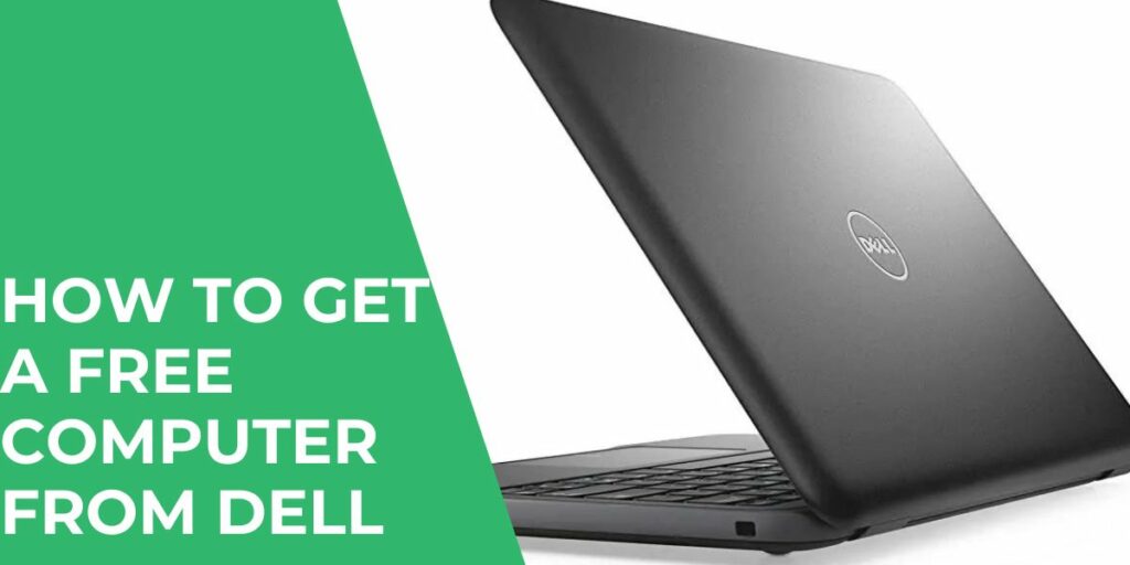 How to Get a Free Computer from Dell