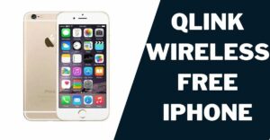 Qlink Wireless Free iPhone (2023): How to Get Guide