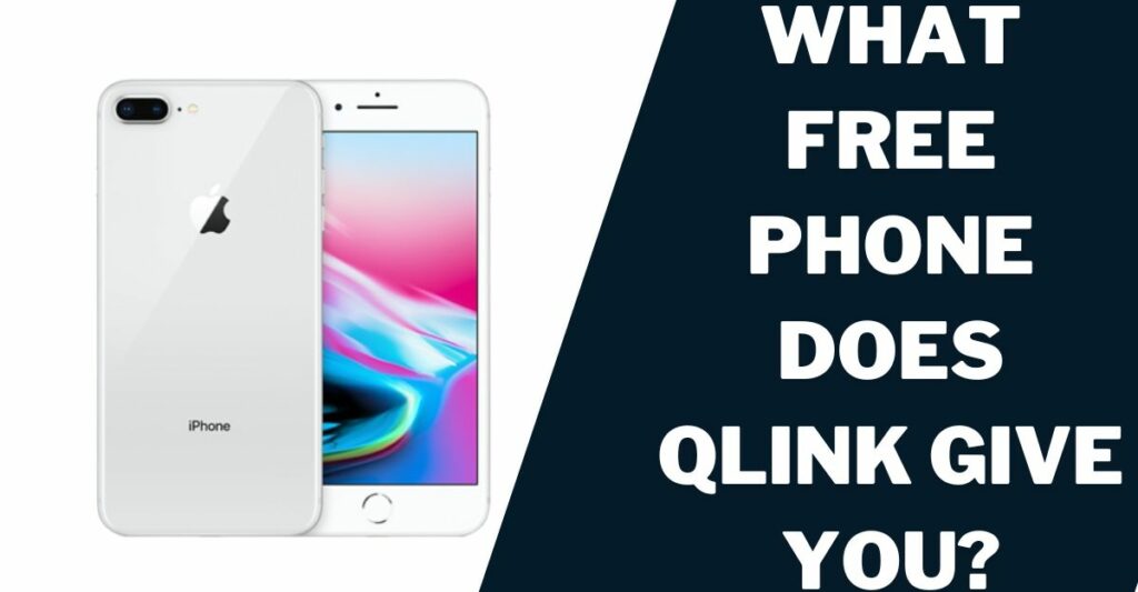 What Free Phone Does Qlink Give You?