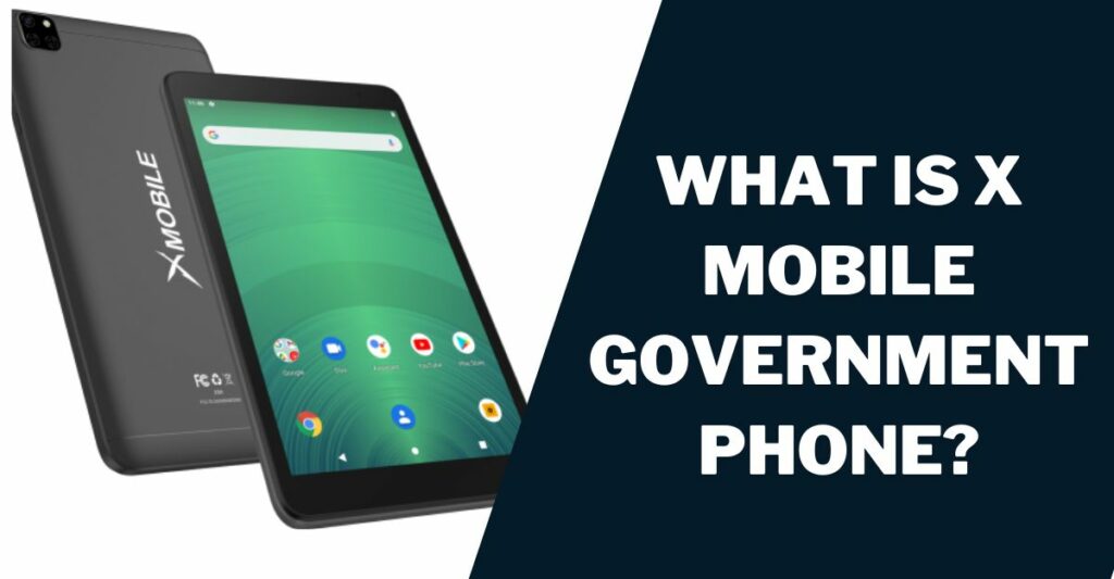 What is X Mobile Government Phone?