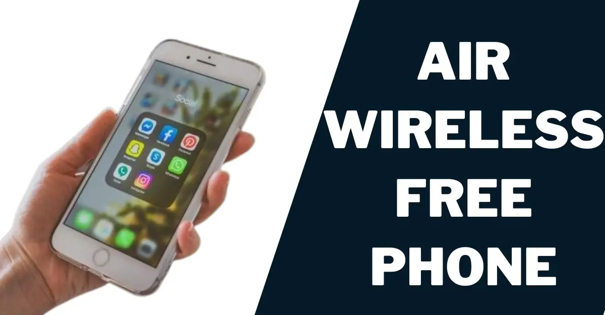 Air Wireless Free Phone