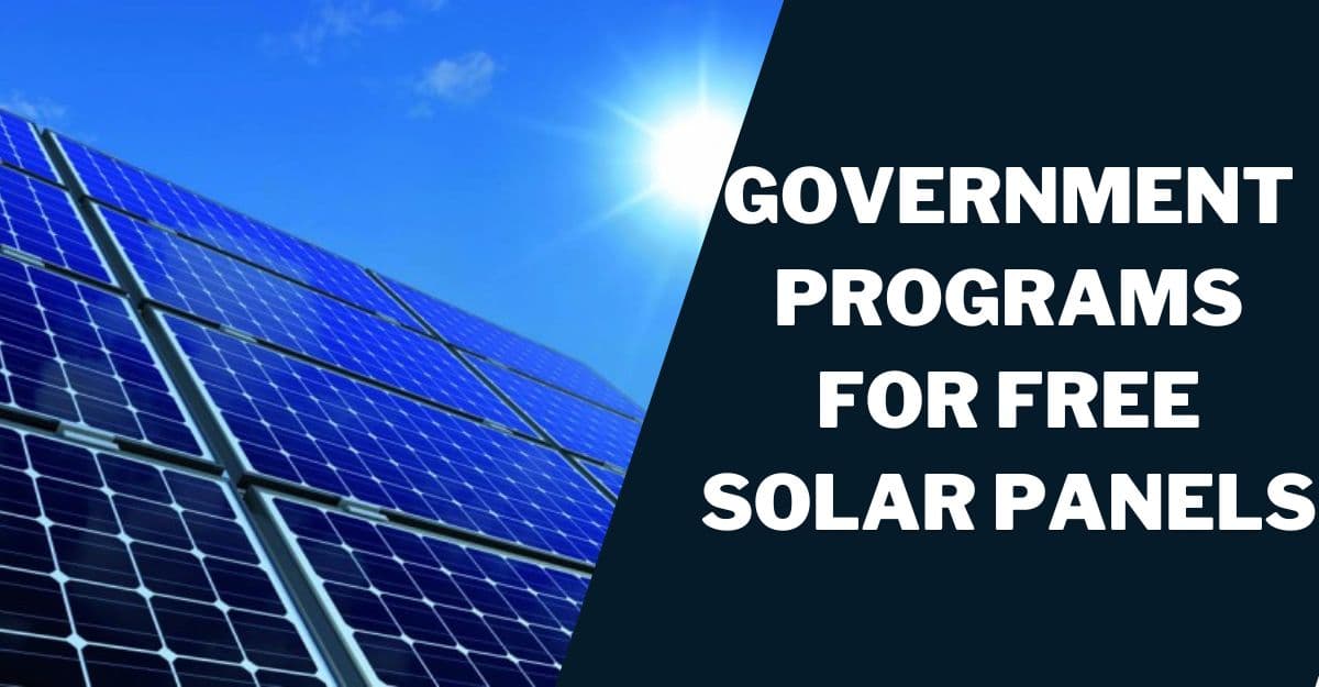 Government Programs for Free Solar Panels