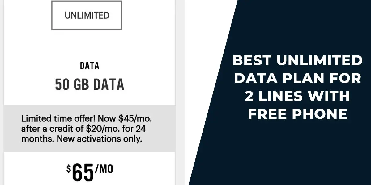 Best Unlimited Data Plan for 2 Lines with Free Phone: Top 5 1 Best Unlimited Data Plan for 2 Lines with Free Phone