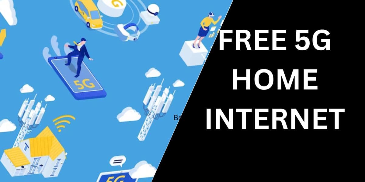 Free 5G Home Internet