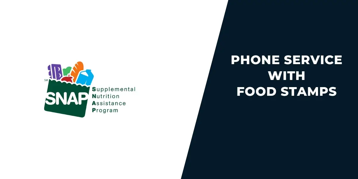 Free Phone Service with Food Stamps