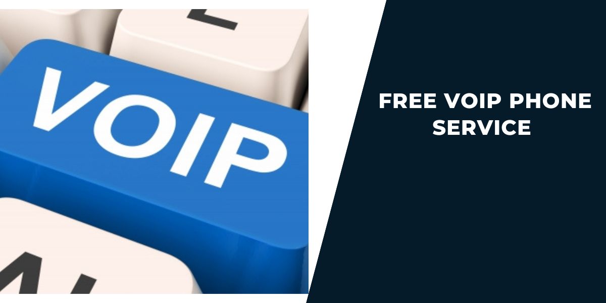 Free VOIP Phone Service