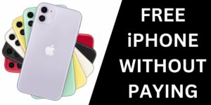 Free iPhone Without Paying: How to Get & Top 5 Programs