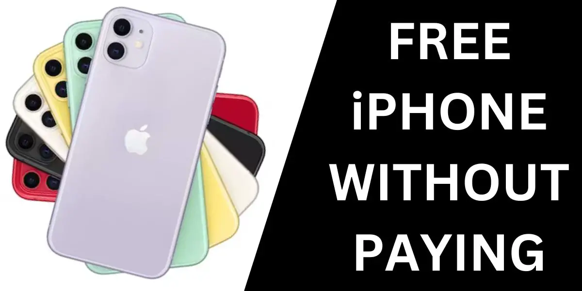 Free iPhone Without Paying