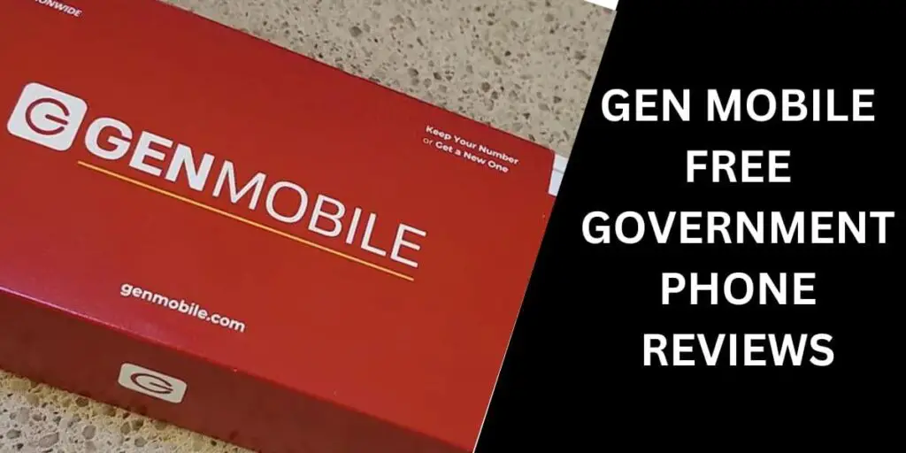 Gen Mobile Free Government Phone Reviews