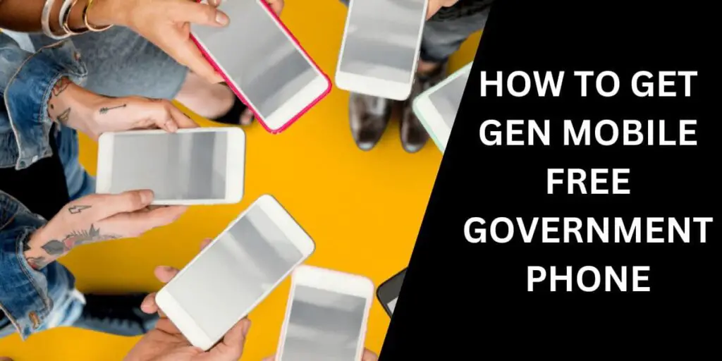 Gen Mobile Free Government Phone reviews