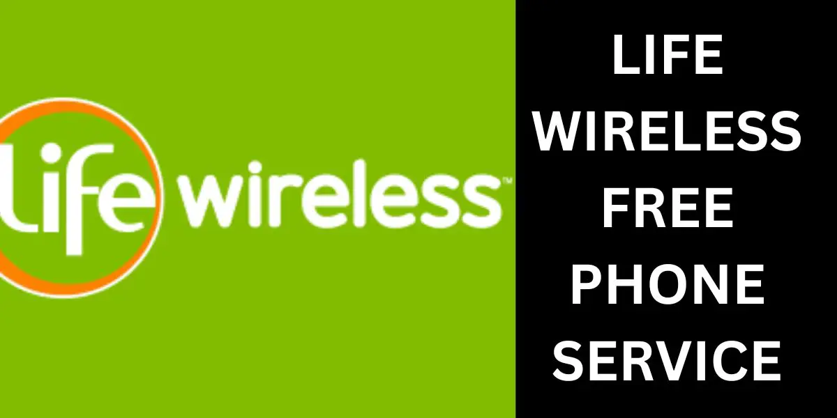 Life Wireless Free Phone Service