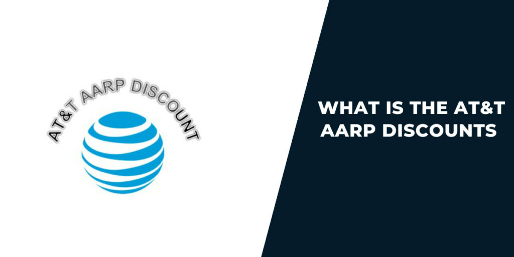 What is the AT&T AARP Discount?