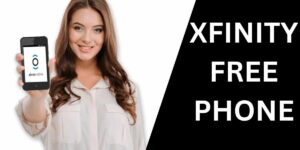 Xfinity Free Phone: How to Get & Top 5 Models