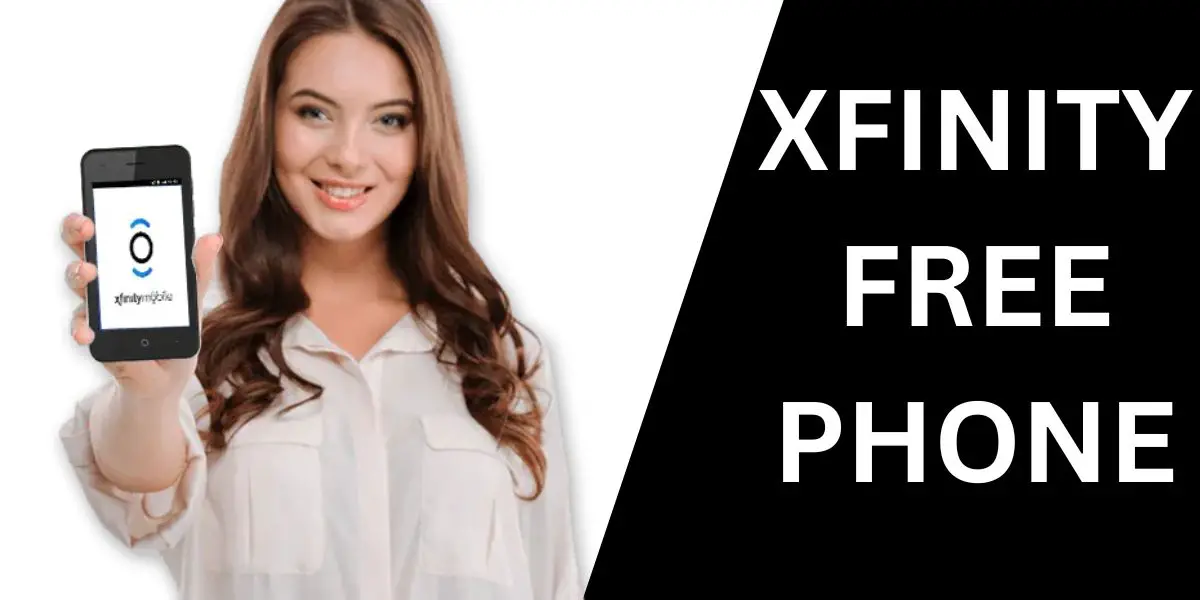Xfinity Free Phone