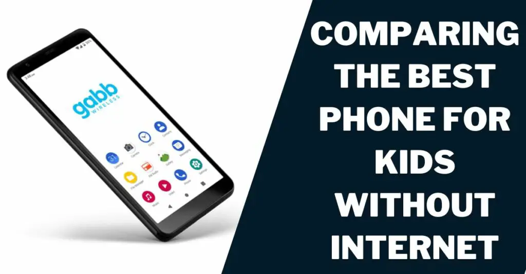 Phone for Kids No Internet: 10 Best Without Picks 4 Comparing Phone for Kids No Internet