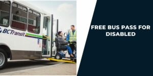 Free Bus Pass for Disabled: Top 5 Providers & How to Get