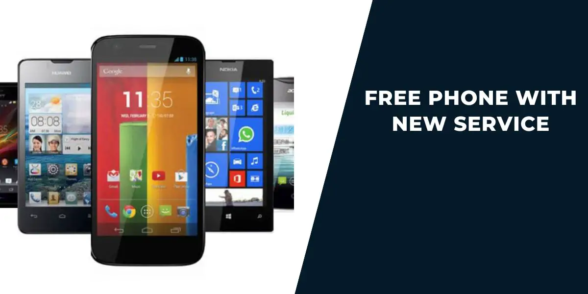 Free Phone with New Service