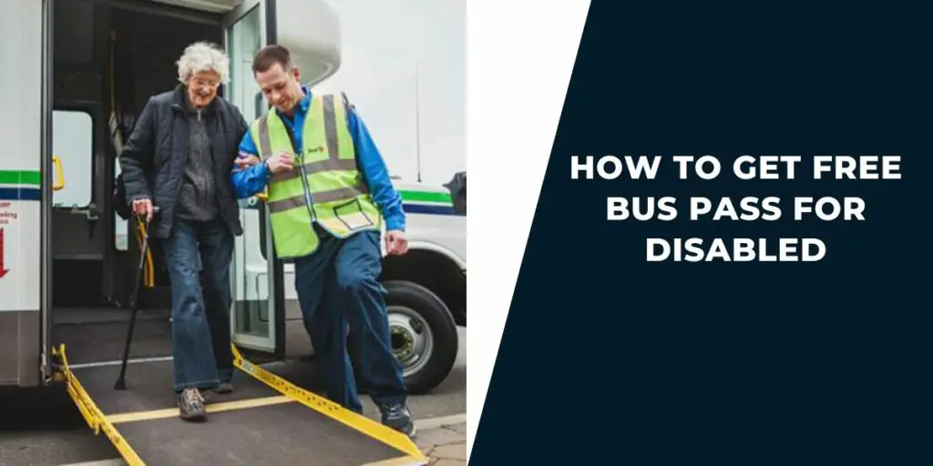 How to Get Free Bus Pass for Disabled