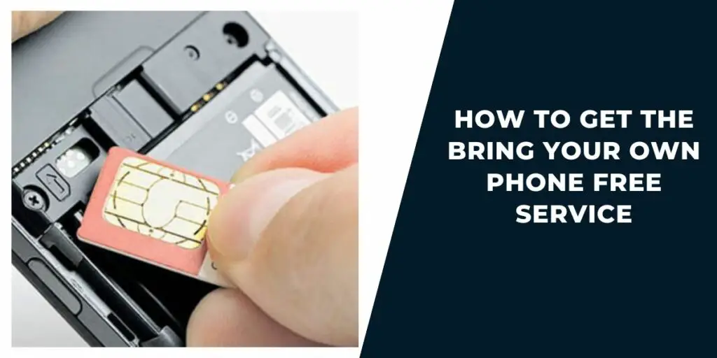 Bring Your Own Phone Free Service: Top 5 Providers & How 3 How to get the Bring Your Own Phone Free Service