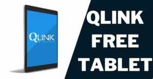 QLink Free Tablet: How to Get, Activate the ACP Offer