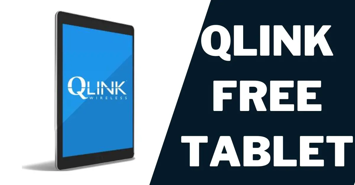 QLink Free Tablet: How to Get Wireless Provider Offer 1 QLink Free Tablet